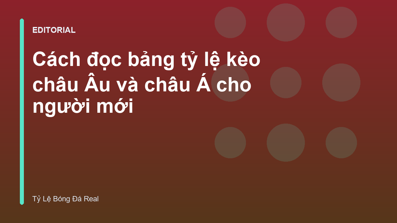 Bảng tỷ lệ kèo bóng đá trực tuyến